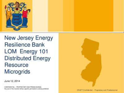 New Jersey Energy Resilience Bank LOM Energy 101 Distributed Energy Resource Microgrids