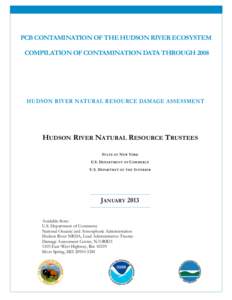 PCB CONTAMINATION OF THE HUDSON RIVER ECOSYSTEM COMPILATION OF CONTAMINATION DATA THROUGH 2008 HUDSON RIVER NATURAL RESOURCE DAMAGE ASSESSMENT  HUDSON RIVER NATURAL RESOURCE TRUSTEES