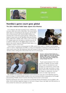 Conservancy news //Huab August 2011 Namibia’s game count goes global The USA’s National Public Radio reports from Khorixas