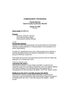 COMMISSIONERS’ PROCEEDINGS Regular Meeting Adams County Courthouse, Ritzville August 26, 2002 (Monday)