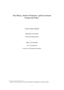 Fiat Money, Intrinsic Properties, and Government Transaction Policy* Xavier Cuadras-Morató  Department of Economics