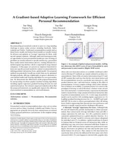 A Gradient-based Adaptive Learning Framework for Efficient Personal Recommendation Yue Ning Yue Shi∗