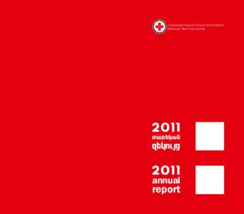 Հայկական Կարմիր խաչի ընկերություն Armenian Red Cross Society 2011 ï³ñ»Ï³Ý