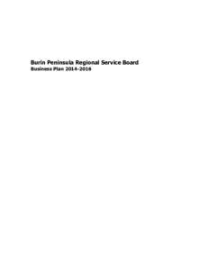 Burin Peninsula Regional Service Board Business Plan[removed] Burin Peninsula Regional Service Board - Business Plan 2014 – 2016  Message from the Chairperson