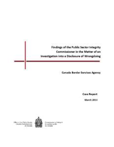 Findings of the Public Sector Integrity Commissioner in the Matter of an Investigation into a Disclosure of Wrongdoing Canada Border Services Agency