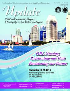 The Society of Otorhinolaryngology and Head-Neck Nurses, Inc.  Volume 38 | Number 2 May 2016