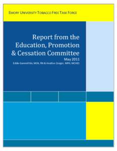 Report from the Education, Promotion & Cessation Committee