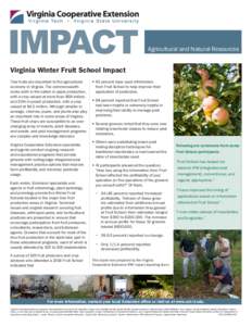 Agricultural and Natural Resources  Virginia Winter Fruit School Impact Tree fruits are important to the agricultural economy in Virginia. The commonwealth ranks sixth in the nation in apple production,