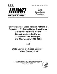Health / Public health / Epidemiology / National Institute for Occupational Safety and Health / Occupational asthma / Agency for Toxic Substances and Disease Registry / Occupational safety and health / Morbidity and Mortality Weekly Report / Asthma / Centers for Disease Control and Prevention / United States Public Health Service / Medicine