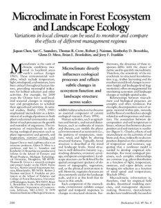 Microclimate in Forest Ecosystem and Landscape Ecology Variations in local climate can be used to monitor and compare