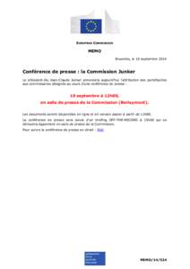 EUROPEAN COMMISSION  MEMO Bruxelles, le 10 septembre[removed]Conférence de presse : la Commission Junker