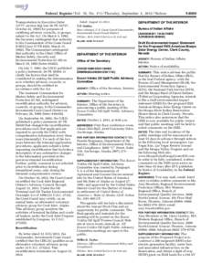 Federal Register / Vol. 78, NoThursday, September 5, Notices Transportation in Executive Order 12777, section 8(g) (see 56 FR 54757; October 22, 1991) for purposes of certifying advisory councils, or group