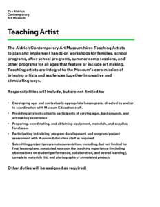 The Aldrich Contemporary Art Museum Teaching Artist The Aldrich Contemporary Art Museum hires Teaching Artists