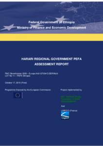 Federal Government of Ethiopia Ministry of Finance and Economic Development HARARI REGIONAL GOVERNMENT PEFA ASSESSMENT REPORT FWC Beneficiaries 2009 – Europe Aid[removed]C/SER/Multi