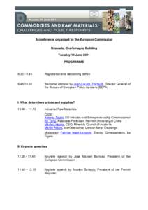 A conference organised by the European Commission Brussels, Charlemagne Building Tuesday 14 June 2011 PROGRAMME[removed]