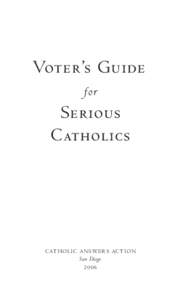 Voter’s Guide for Serious Catholics