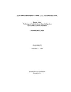 NEW HORIZONS IN BIOSYSTEMS ANALYSIS AND CONTROL  Report of the Workshop on Analysis, Control, and Adaptation of Dynamical Systems in Biology