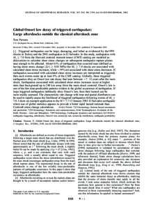 JOURNAL OF GEOPHYSICAL RESEARCH, VOL. 107, NO. B9, 2199, doi:[removed]2001JB000646, 2002  Global Omori law decay of triggered earthquakes: Large aftershocks outside the classical aftershock zone Tom Parsons U.S. Geologica