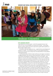 ©IFAD/Cristóbal Corral  GENDER AND RURAL DEVELOPMENT BRIEF Andean Countries KEY GENDER ISSUES