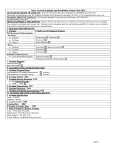 Navy Aerosol Analysis and Prediction System (NAAPS) LEAD AGENCY/POINT OF CONTACT: DoD, Dr. Wayne Estabrooks, Headquarters USN/N096, [removed], [removed], Dr. Douglas Westphal, Naval Research Laborat