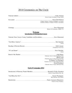 2014 Ceremonies on The Circle National Anthem ....................................................................................................... Cathy Gorman Sussex County Sweetheart of Song, Soloist Invocation ....