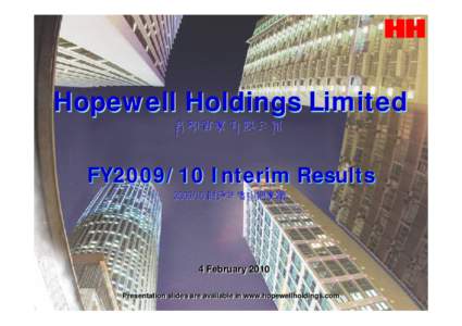 Hopewell Holdings Limited 合和實業有限公司 FY2009/10 Interim Results 財政年度中期業績