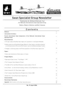 Swan Specialist Group Newsletter Published by the Wildfowl & Wetlands Trust for Wetlands International’s Swan Specialist Group Editors: Roberto Schlatter and Bert Coleman  Contents