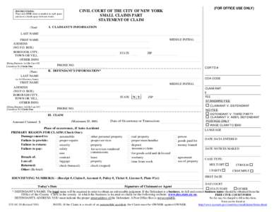 (FOR OFFICE USE ONLY)  CIVIL COURT OF THE CITY OF NEW YORK SMALL CLAIMS PART STATEMENT OF CLAIM