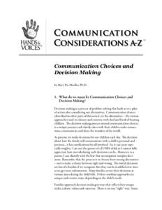 tm  Communication Choices and Decision Making by Mary Pat Moeller, Ph.D.
