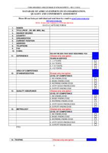 FORM: ARSO/DB/001: ARSO DATABASE OF AFRICAN EXPERTS --- REV 2_10DATABASE OF AFRICAN EXPERTS ON STANDARDIZATION, QUALITY AND CONFORMITY ASSESSMENT Please fill one form per individual and send them by e-mail to arso