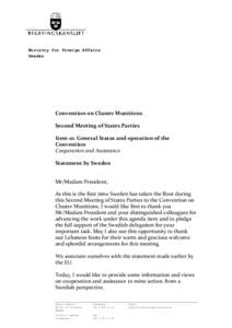 Ministry for Foreign Affairs Sweden Convention on Cluster Munitions Second Meeting of States Parties Item 10. General Status and operation of the