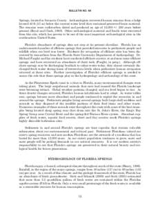 BULLETIN NO. 66  Springs, located in Sarasota County. Archaeologists recovered human remains from a ledge located 43 ft (13 m) below the current water level that contained preserved brain material. The remains were radio