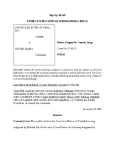 Slip Op. 09–149 UNITED STATES COURT OF INTERNATIONAL TRADE ARKO FOODS INTERNATIONAL, INC., Plaintiff, Before: Gregory W. Carman, Judge