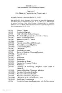 17 GCA EDUCATION CH. 47 PRE-MEDICAL PROGRAMS AND F ELLOWSHIPS CHAPTER 47 PRE-MEDICAL PROGRAMS AND FELLOWSHIPS SOURCE: This entire Chapter was added by P.L[removed]:1.