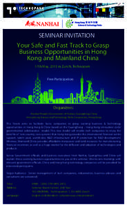 Your Safe and Fast Track to Grasp Business Opportunities in Hong Kong and Mainland China - 17th May, 2013 in Zurich, Technopark