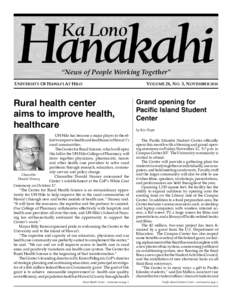 Hanakahi Ka Lono “News of People Working Together”  UNIVERSITY OF HAWAI‘I AT HILO