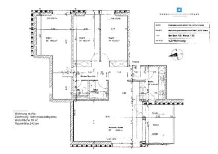 Eingang  Wohnung rechts Zeichnung: nicht massstabgetreu Wohnfläche 85 m2 Raumhöhe 240 cm