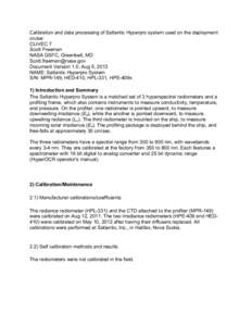 Calibration and data processing of Satlantic Hyperpro system used on the deployment cruise: CLIVEC 7 Scott Freeman NASA GSFC, Greenbelt, MD 