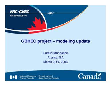 GBHEC project – modeling update Catalin Mandache Atlanta, GA March 9-10, 2006  Modeling variables