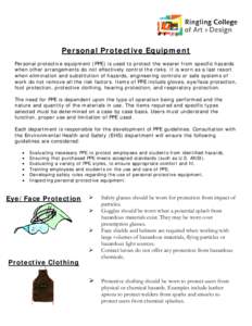 Personal protective equipment / Sports clothing / Masks / Glove / Respirator / Environment /  Health and Safety / Chemical warfare / Usage of personal protective equipment / Personal Protective Equipment at Work Regulations / Clothing / Protective gear / Headgear