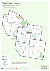 Glen Eira City Council ELECTORAL STRUCTURE OF GLEN EIRA CITY COUNCIL NOTE: By Order in Council made under Section 220Q(k) of the Local Government Act 1989, the boundaries of wards of the Glen Eira City Council are fixed 