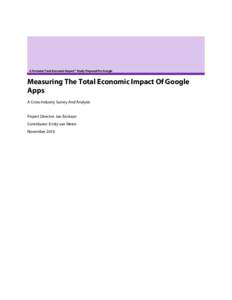 A Forrester Total Economic Impact™ Study Prepared For Google  Measuring The Total Economic Impact Of Google Apps A Cross-Industry Survey And Analysis Project Director: Jon Erickson