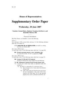 Supplementary Order Paper[removed]Taxation (Annual Rates, Business Taxation, KiwiSaver, and Remedial Matters) Bill