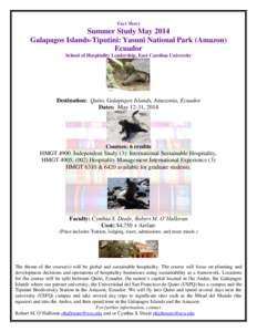 Fact Sheet  Summer Study May 2014 Galapagos Islands-Tiputini: Yasuni National Park (Amazon) Ecuador School of Hospitality Leadership, East Carolina University