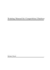 Training Manual for Competition Climbers  Michael Doyle