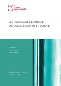 LES RÉSEAUX DE L’ÉCONOMIE SOCIALE ET SOLIDAIRE EN EUROPE Pauline BOIVIN Sous la direction de Denis STOKKINK