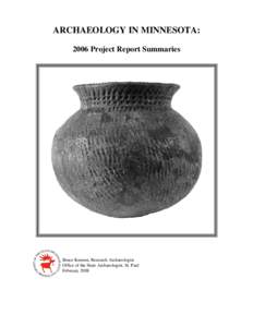 Anthropology / Beltrami County /  Minnesota / Archaeology / Archaeological field survey / Archaeological site / Leech Lake Indian Reservation / Cass County /  Minnesota / Minnesota Historical Society / Cass Lake / Geography of Minnesota / Minnesota / Leech Lake