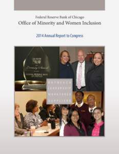 Federal Reserve Bank of Chicago  Office of Minority and Women Inclusion 2014 Annual Report to Congress  O U T R E A C H