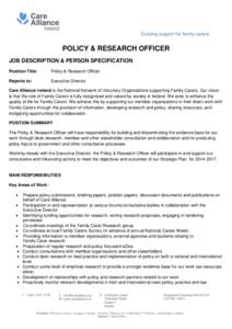 ‘Guiding support for family carers’  POLICY & RESEARCH OFFICER JOB DESCRIPTION & PERSON SPECIFICATION Position Title: