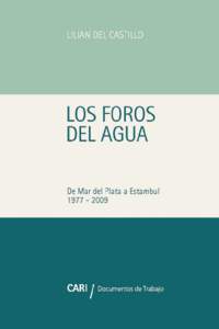 1  LOS FOROS DEL AGUA DE MAR DEL PLATA A ESTAMBUL 1977 – 2009